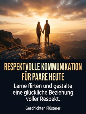cover image of Respektvolle Kommunikation für Paare heute